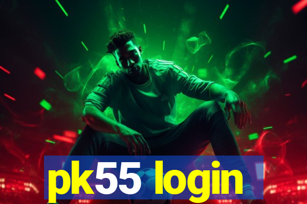 pk55 login